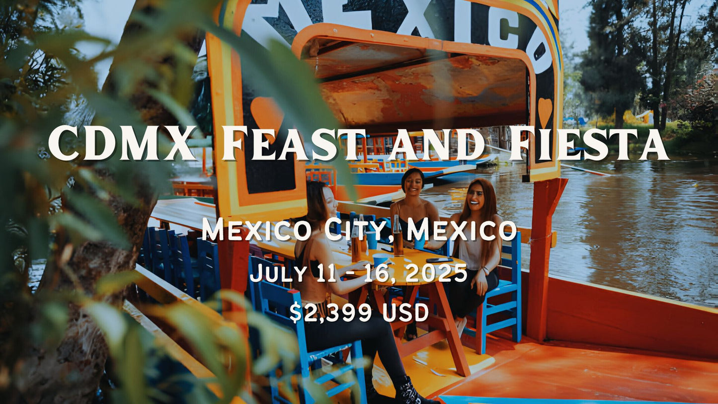 Mexico City Feast & Fiesta with @Ummmcanunot - Reservation Deposit
